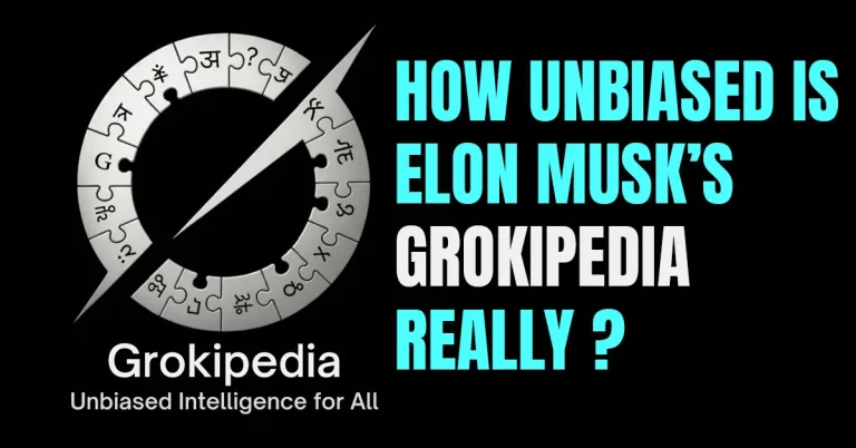 How Unbiased Is Elon Musk’s Grokipedia Really ?